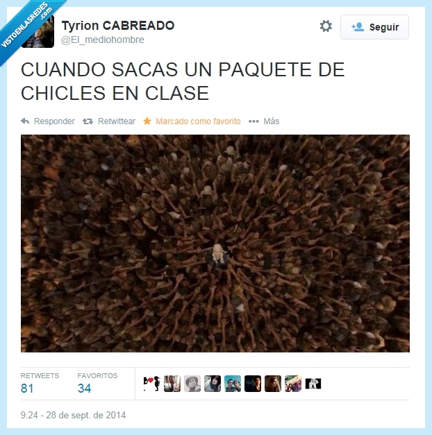 chicles,clase,centro,gente,pedir,misha,daenerys,juego de tronos,game of thrones,esclavos,rodear,paquete,gorrones,buitres