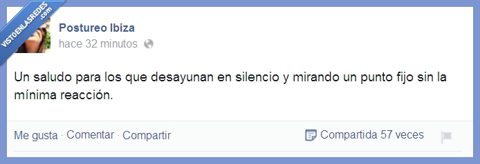 desayunar,mañana,comer,empanado,saludo,buenos dias,mirar,punto fijo