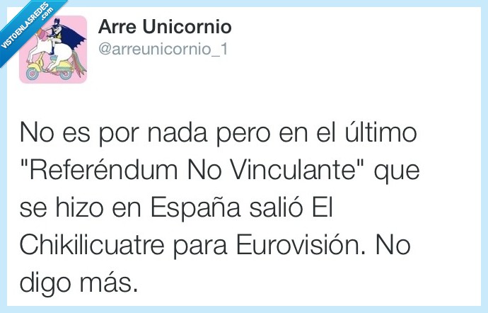 independencia,eurovision,chikilicuatre,salio,españa,no,vinculante,referendum,nada,catalunya
