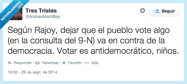 contradicción,rajoy,catalunya,9-n,estupidez,independencia,consulta