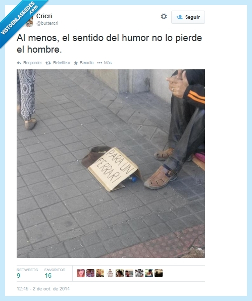 ironía,sentido del humor,ferrari,pobre,pedir,humor