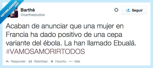 anunciar,chiste malo,mujer,ebuala,voila,ebola,cepa,variante