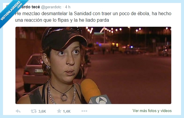 ebola,mato,desmantelar,sanidad,virus,traer,flipas,liao,liar,liado,parda