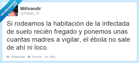 solución,definitiva,ébola,Ana Mato,crisis sanitaria,España,madre,guardar,vigilar,suelo,fregado