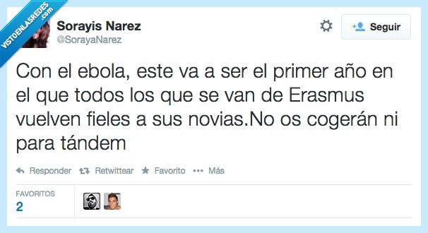 gripe,tandem,erasmus,ebola,cuernos,novia,novio,volver,españa