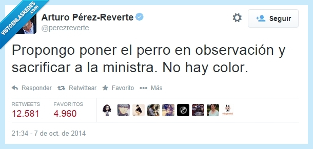 excalibur,perro,Ana Mato,Ministra,Ébola,Zas,Pérez Reverte