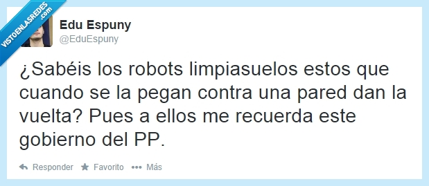 robot,limpiar,limpiasuelos,pared,vuelta,recuerda,gobierno,politica,pp,partido popular