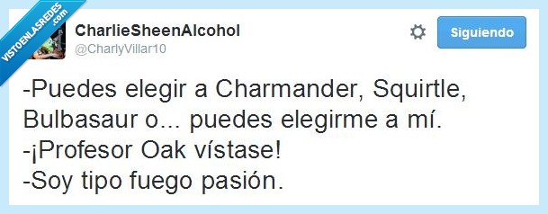 Fuego,Pasión,Elegir,Charmander,Bulbasur,Profesor Oak,Pokemon