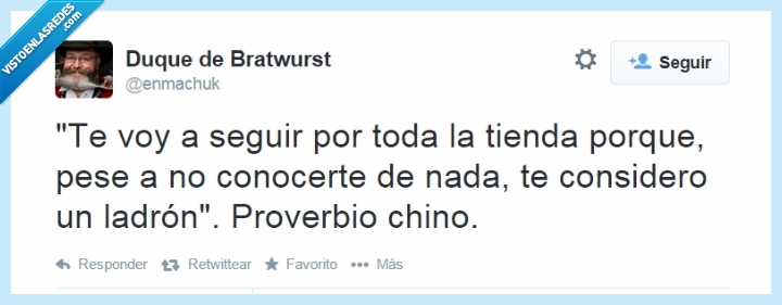 perseguir,ladrón,proverbio chino,bazar,considero,considerar,tienda