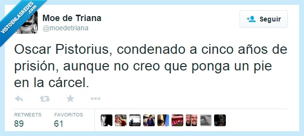 Oscar,Pistorius,carcel,ironia,cojo,poner,pie,piernas