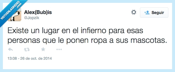 existe,lugar,infierno,personas,ropa,mascota