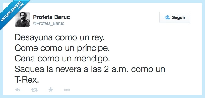 dieta,comer,desayunar,cenar,príncipe,mendigo,t-rex