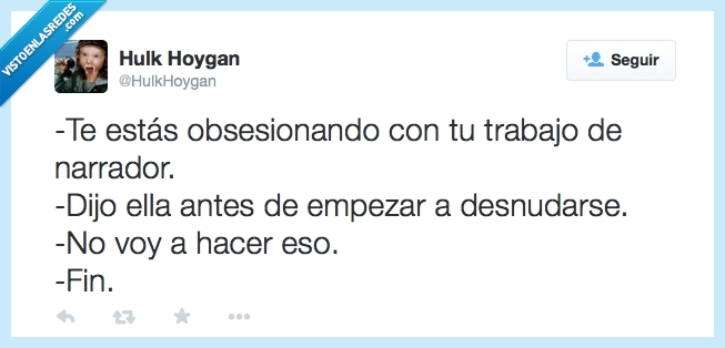 narrador,obsesión,trabajo,narrar