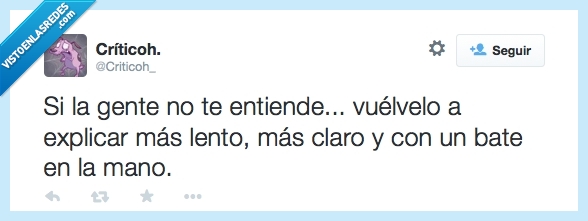 pillar,bate,amenazar,entender