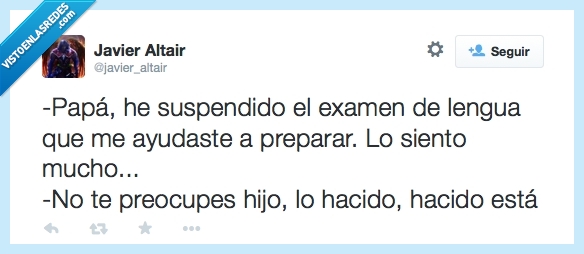 esta,error,hecho,hacido,examen,estudiar,fail,padre