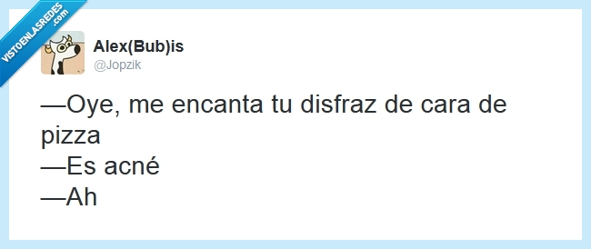 disfraz,cara,pizza,acne,feo