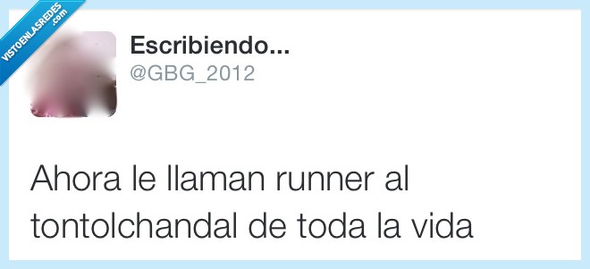 runner,tontolchandar,correr