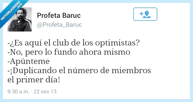 dia,primer,miembros,numero,duplicar,doblar,apuntar,mismo,ahora,fundar,fundo,optimista,club