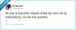 Enlace a Que así cualquiera se hace hippie por @pablovolador