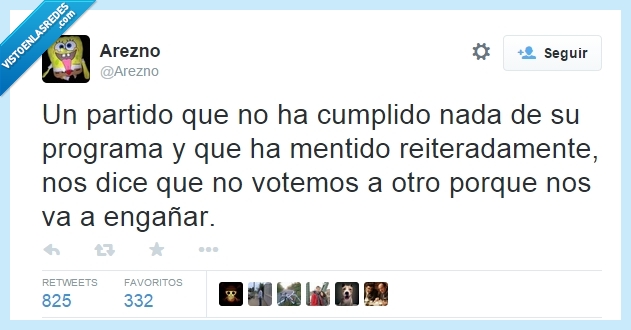 partido,PPSOE,PODEMOS,dicen,engañar,no,votar,corrupcion,corruptos
