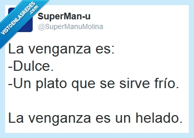 venganza,dulce,plato frío,helado