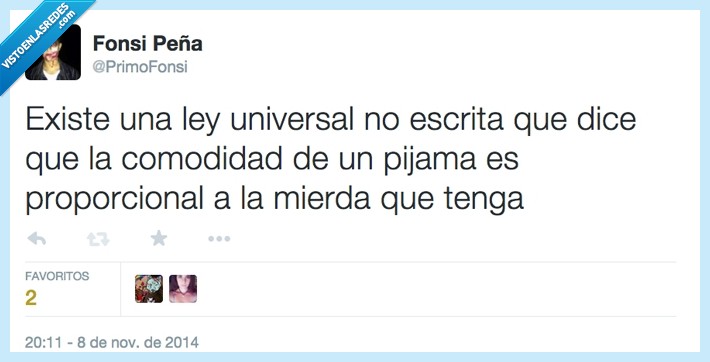 comodidad,proporcional,roña,pijama,universo,ley,twitter,sucio