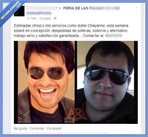 trabajo,parecido,doble,chayanne,le sobran mofletes...,serio