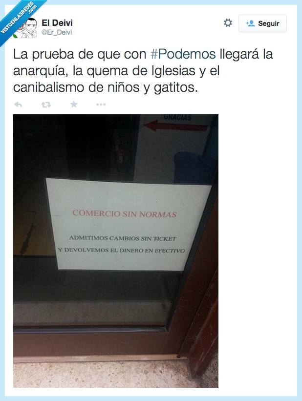 Podemos,anarquía,comercio,escaparate,ley,normas,cambiar,tiquet,locura,politica,dinero,devolver