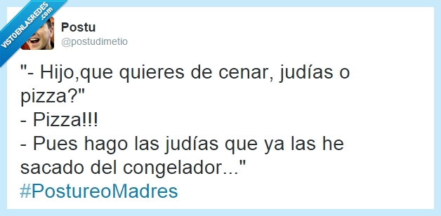 judias,pizza,postureo,postureo madres,madres,trollmum