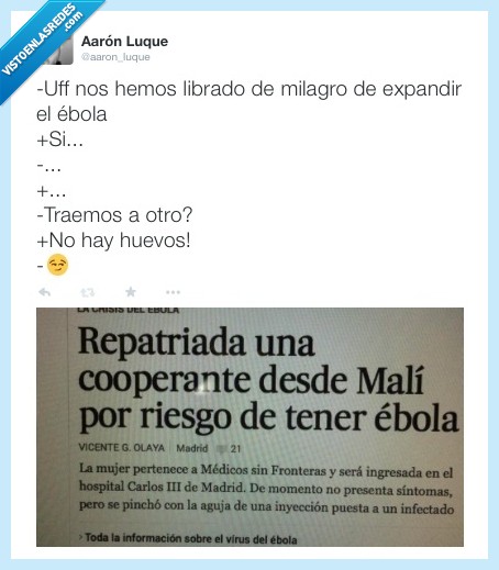 ebola,infectada,traer,no hay huevos,repatriada,enferma,volver