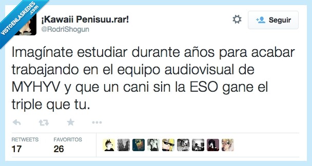 imaginate,imagina,estudiar,comunicacion,audiovisuales,equipo,estudiante,años,trabajar,myhyv,cani,eso,triple,cobrar