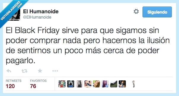 Black Friday,sirve,dinero,creer,pagar,pobre,crisis,ruina,ilusion,cerca