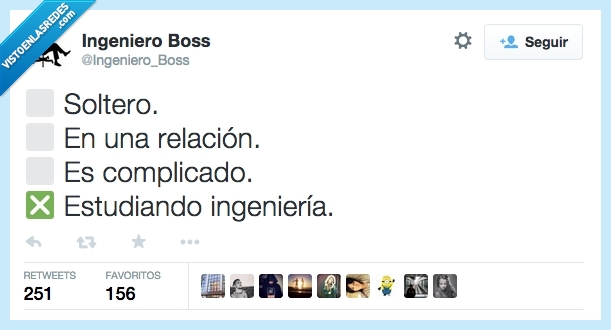 ingeniero,ingenieria,soltero,relacion,novio,novia,pareja,complicado,estudiando,tiempo,estudiar