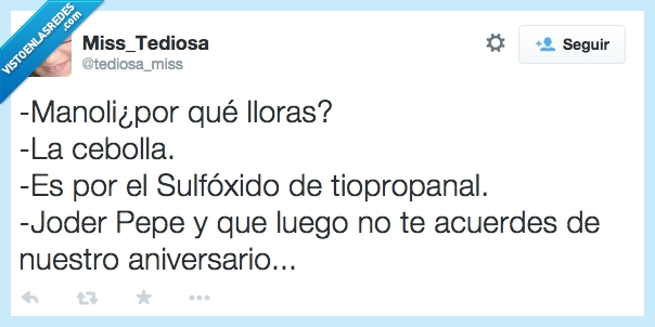 manoli,pareja,marido,aniversario,acuerdas,cebolla,sulfoxido,llorar,lagrimas,acordar