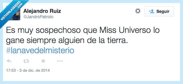 Miss Universo,siempre,tierra,lanavedelmisterio,iker jimenez,misterio,aliens