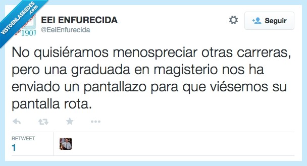 Menospreciar,Carreras,Magisterio,No se ve,pantallazo,rota,Pantalla