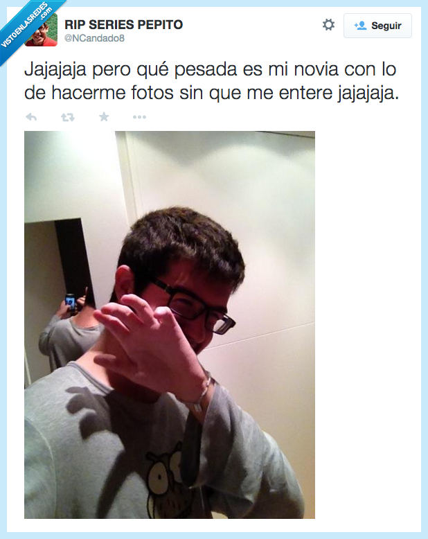 foto,novia,echa,mentira,troll,espejo,tonteria,sonreir,pijama,m chico,gafas