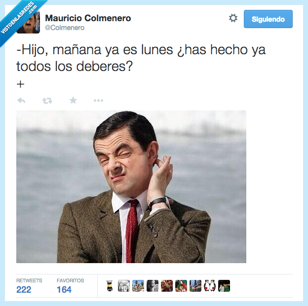 hijo,mañana,lunes,hecho,hacer,deberes,disimular,mr bean,rowan atkinson