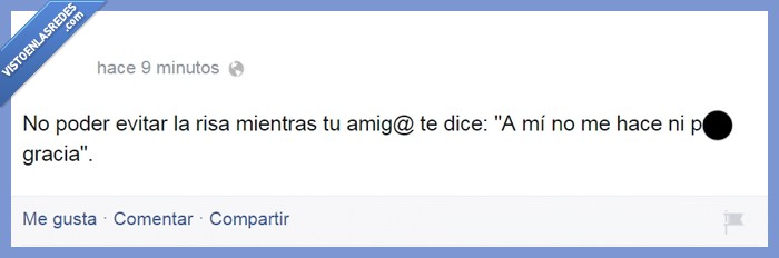 risa,amigo,gracia,amiga,momento,postureo,a mí no me hace gracia