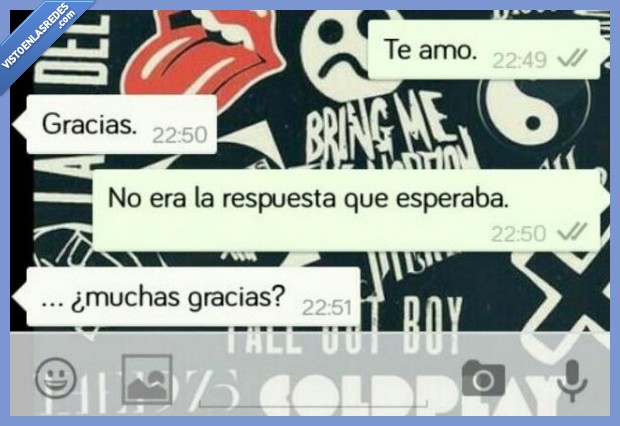 declaración,gracias,de nada,supongo,te amo,lanzarse,muchas gracias,Eres mala,friendzone