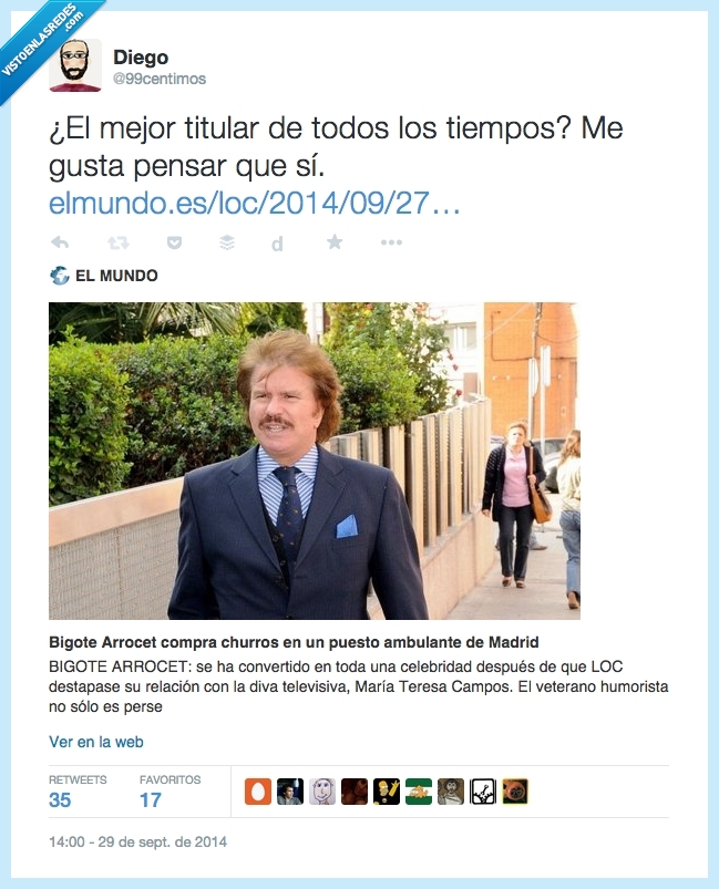 periodismo de investigacion,alto periodismo,churros,comprar,twitter,bigote arrocet,el mundo,compra,cosas,importantes