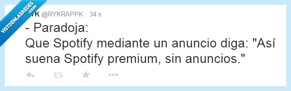Paradoja,spotify,premium,twitter,suena,sonar,pagar,anuncio