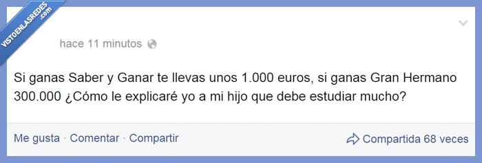 estudios,premio,dinero,gran hermano,tv,programas,hijo,conocimiento,premiar,saber y ganar,estudiar