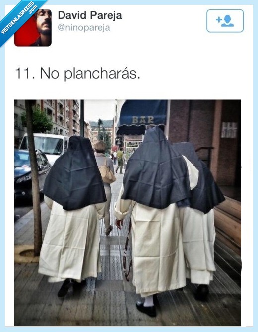 Y se hicieron las arrugas,11,planchar,cura,Dios,Palabra del señor,monja,habito