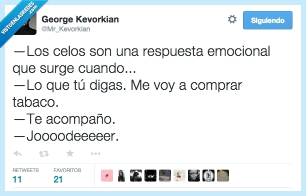 comprar,surgir,tabaco,acompañar,pesado,cansino,celos,respuesta,emocional,surge