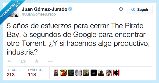 piratería,esfuerzos,industria,productivo,algo,torrent,otro,encontrar,google,tardar,segundos,The Pirate Bay,cerrar,esfuerzo,años