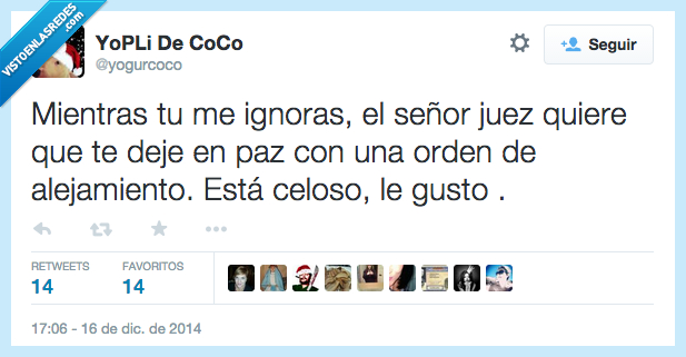 mientras,tu,ignoras,señor,juez,orden,alejamiento,celoso,celos,loco,stalker