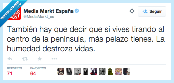 vidas,destroza,humedad,pelazo,interior,peninsula,centro,tirando,vives,vivir,decir