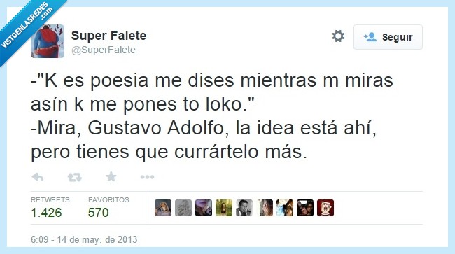 idea,más,currartelo,mira,loko,poner,poesía,Gustavo Adolfo