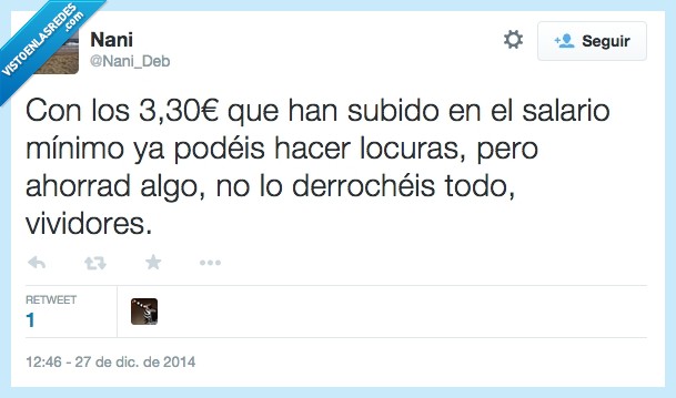 miseria,pobres,ricos,salario minimo,a desfasar,3 euros,sueldo,subida